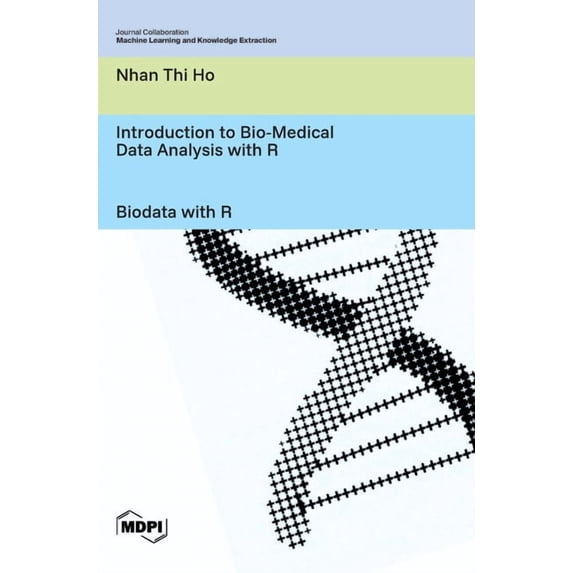 Introduction to Bio-Medical Data Analysis with R: Biodata with R ...