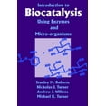 thumbnail image 1 of Introduction to Biocatalysis Using Enzymes and Microorganisms, (Paperback), 1 of 1