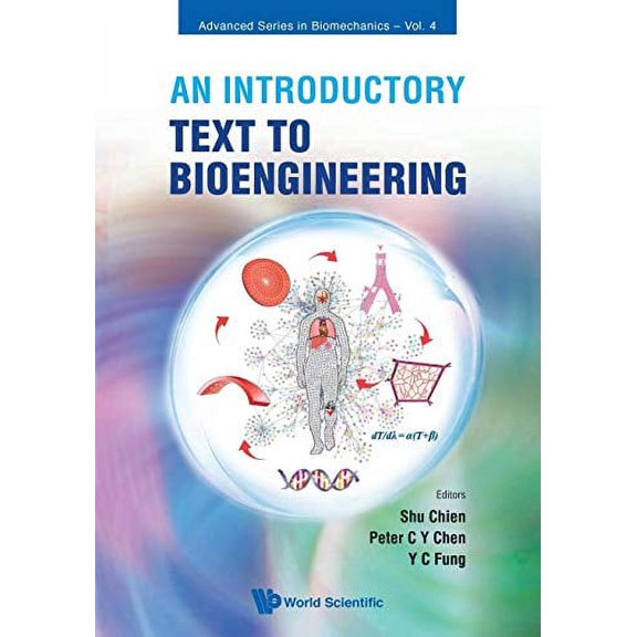 Pre-Owned An Introductory Text to Bioengineering (Paperback) 9812707948 9789812707949