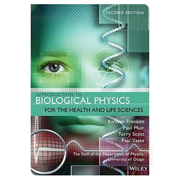Pre-Owned Introduction to Biological Physics for the Health and Life Sciences, 9781118934500, 1118934504, Paperback, 2 edition