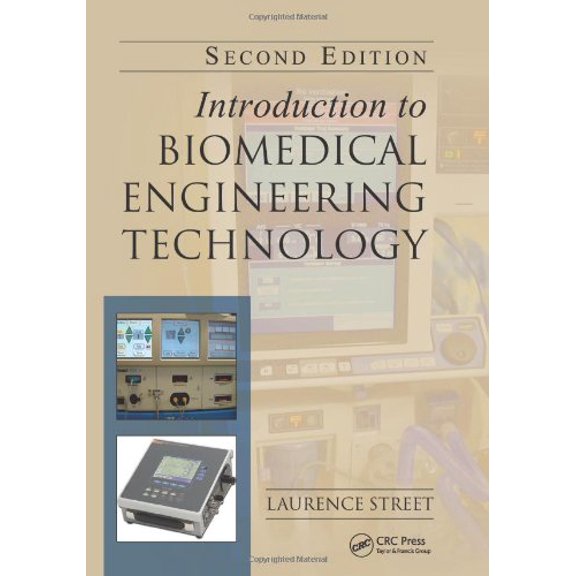 Pre-Owned Introduction to Biomedical Engineering Technology (Hardcover) 1439860580 9781439860588