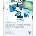 thumbnail image 1 of Introduction to Biomedical Instrumentation and Its Applications, (Paperback), 1 of 1