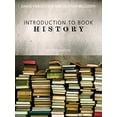thumbnail image 1 of Pre-Owned Introduction to Book History (Paperback) 041568806X 9780415688062, 1 of 1
