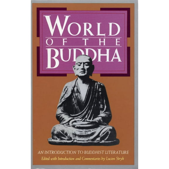 Introduction to Buddhist Literature World of the Buddha: An Introduction to the Buddhist Literature, (Paperback)