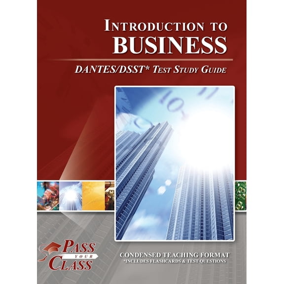 Introduction to Business DANTES / DSST Test Study Guide, (Hardcover)
