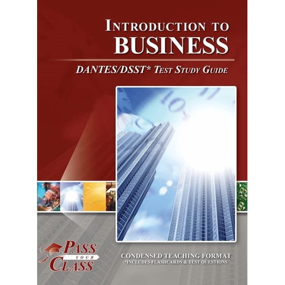 Introduction to Business DANTES / DSST Test Study Guide, (Hardcover)