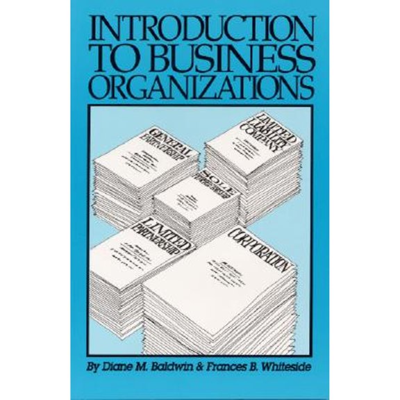 Pre-Owned Introduction to Business Organizations (2nd Edition) (Paperback) 0929563522 9780929563527
