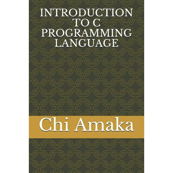 Introduction to C Programming Language (Paperback)