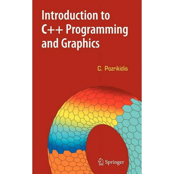 Introduction to C++ Programming and Graphics, (Hardcover)