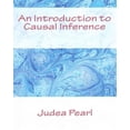 thumbnail image 1 of An Introduction to Causal Inference (Paperback), 1 of 3