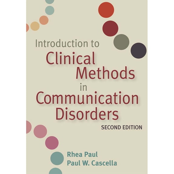 Introduction to Clinical Methods in Communication Disorders, Second Edition (Paperback)