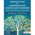 thumbnail image 1 of Introduction to Communication Sciences and Disorders: The Scientific Basis of Clinical Practice, 1 of 1