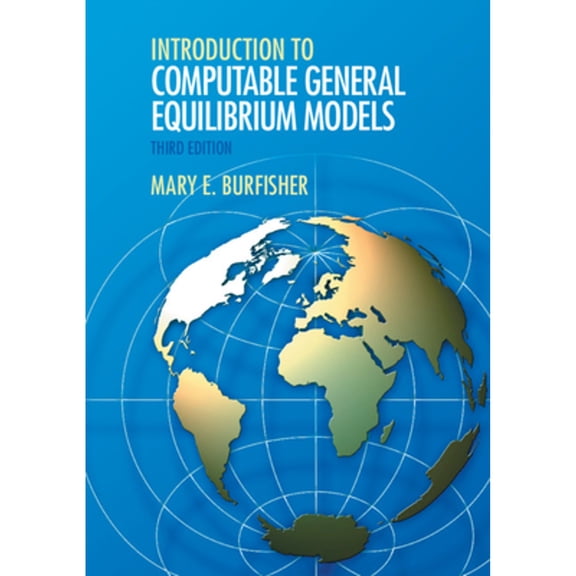 Pre-Owned Introduction to Computable General Equilibrium Models (Paperback) by Mary E Burfisher