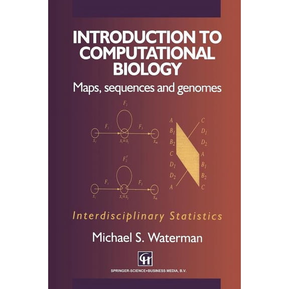 Introduction to Computational Biology: Maps, Sequences and Genomes (Hardcover) by Michael S Waterman