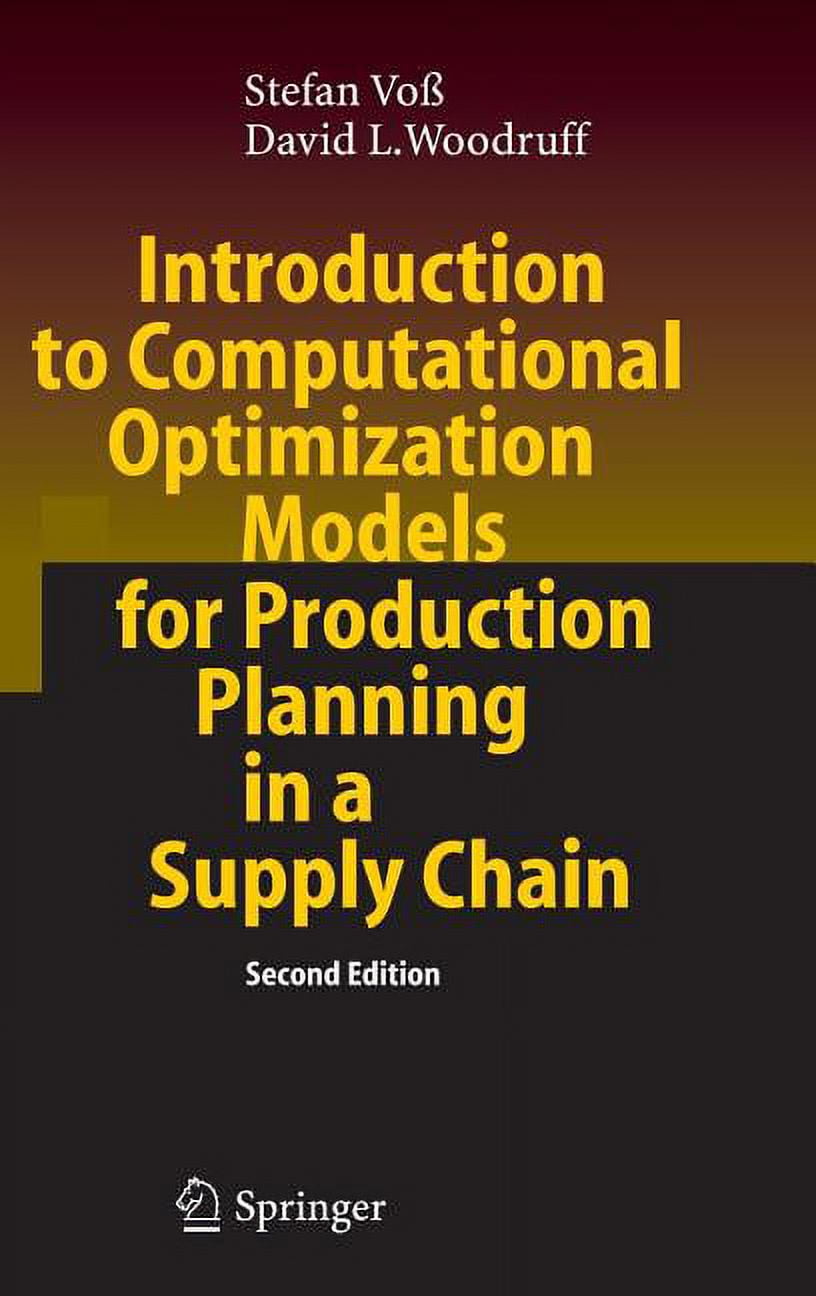 Introduction to Computational Optimization Models for Production ...