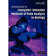 Introduction to Computer-Intensive Methods of Data Analysis in Biology, Paperback