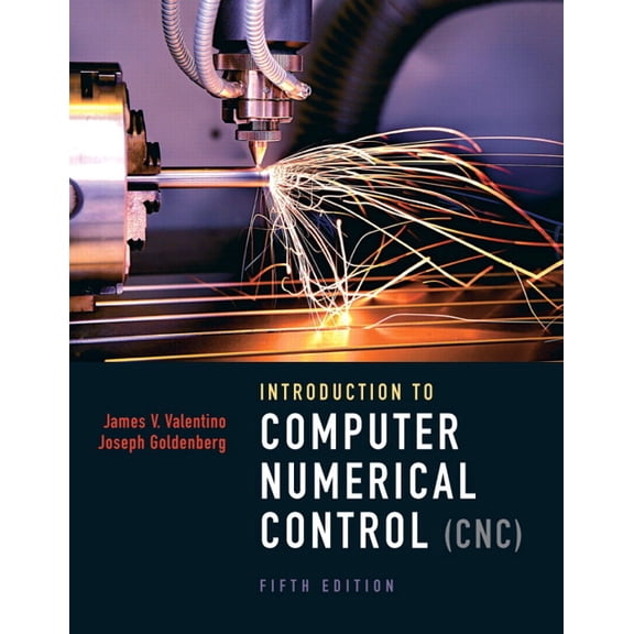 Introduction to Computer Numerical Control, (Hardcover)