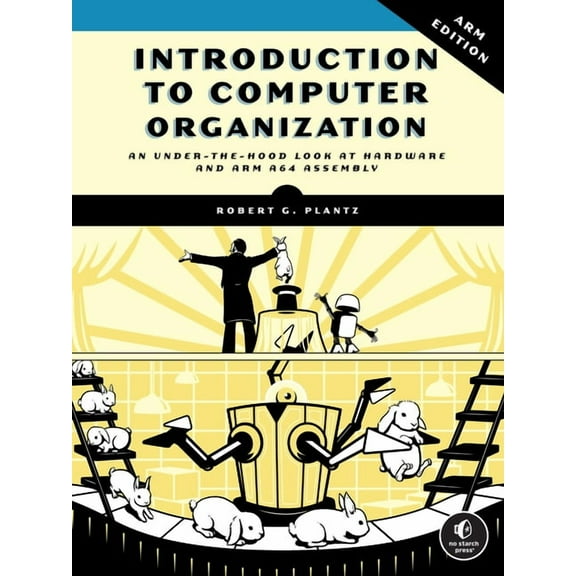 Introduction to Computer Organization: Arm Edition, (Paperback)