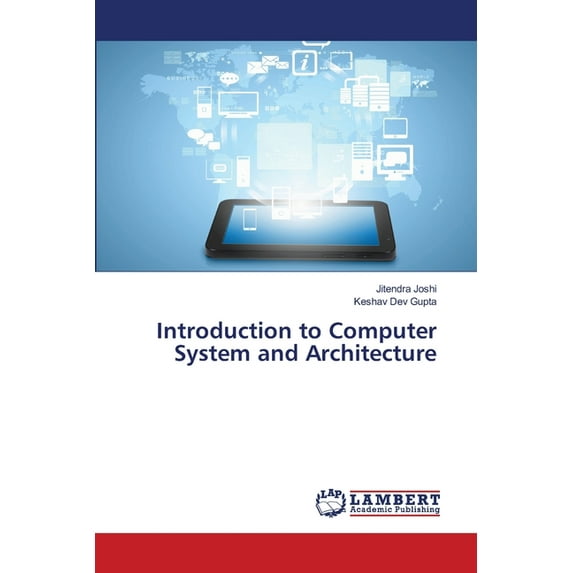 Introduction to Computer System and Architecture (Paperback)