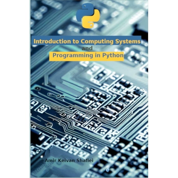 Introduction to Computing Systems and Programming in Python, (Paperback)