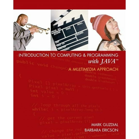 Introduction to Computing and Programming with Java: A Multimedia Approach