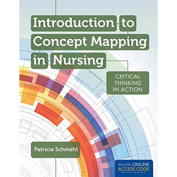 Pre-Owned Introduction to Concept Mapping in Nursing: Critical Thinking in Action (Paperback) 1449698794 9781449698799