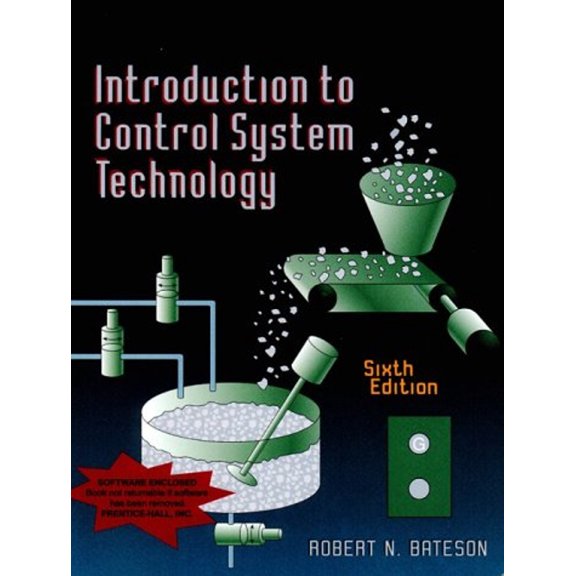 Pre-Owned Introduction to Control System Technology [With *] (Hardcover) 0138954836 9780138954833