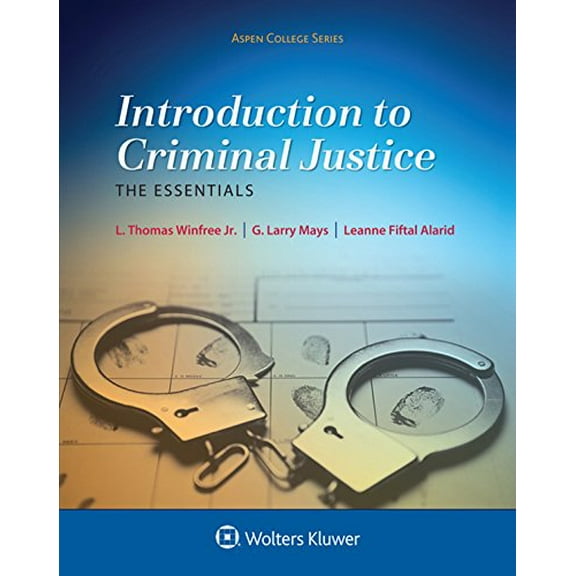 Pre-Owned Introduction To Criminal Justice: the Essentials (Aspen College)