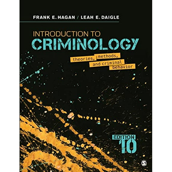 Pre-Owned Introduction to Criminology: Theories, Methods, and Criminal Behavior, 9781544339023, Paperback, 10