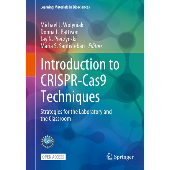 Learning Materials in Biosciences Introduction to Crispr-Cas9 Techniques: Strategies for the Laboratory and the Classroom, (Paperback)