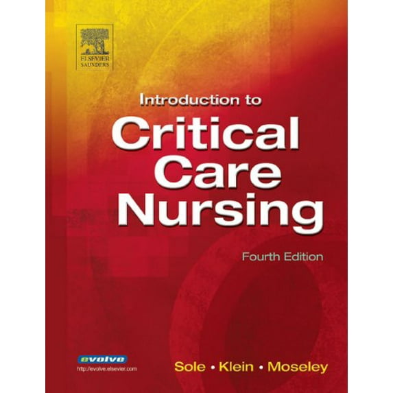 Pre-Owned Introduction to Critical Care Nursing (Hardcover) 0721605206 9780721605203