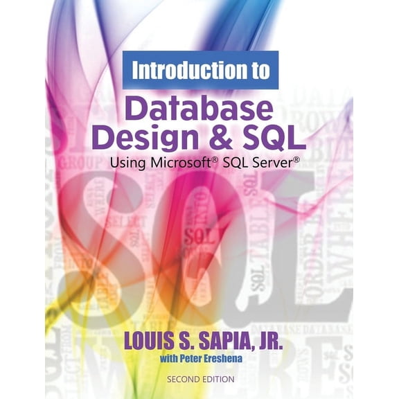 Introduction to Database Design and SQL, (Paperback)
