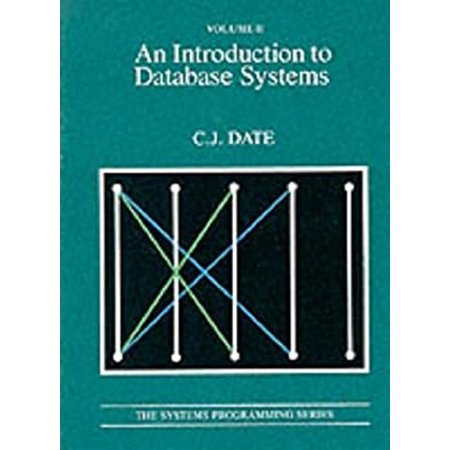 Pre-Owned Introduction to Database Systems (SYSTEMS PROGRAMMING SERIES) (Hardcover) 0201144743 9780201144741