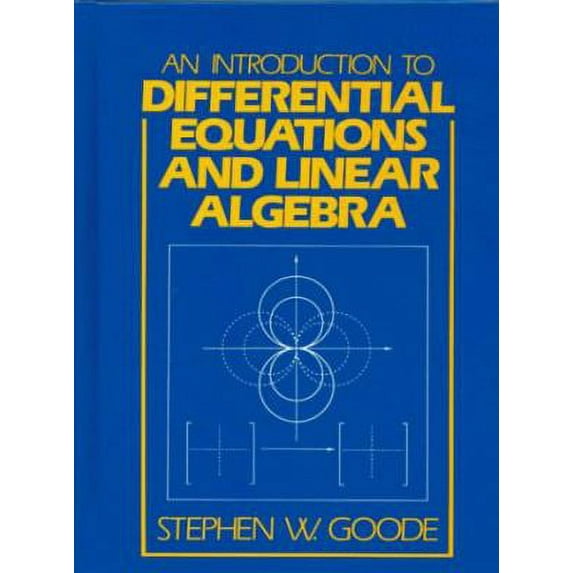 Pre-Owned An Introduction to Differential Equations and Linear Algebra (Hardcover) 0134856570 9780134856575