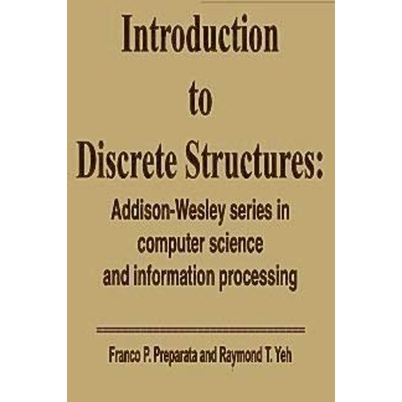 Pre-Owned Introduction to Discrete Structures for Computer Science and Engineering (Hardcover) 0201059681 9780201059687