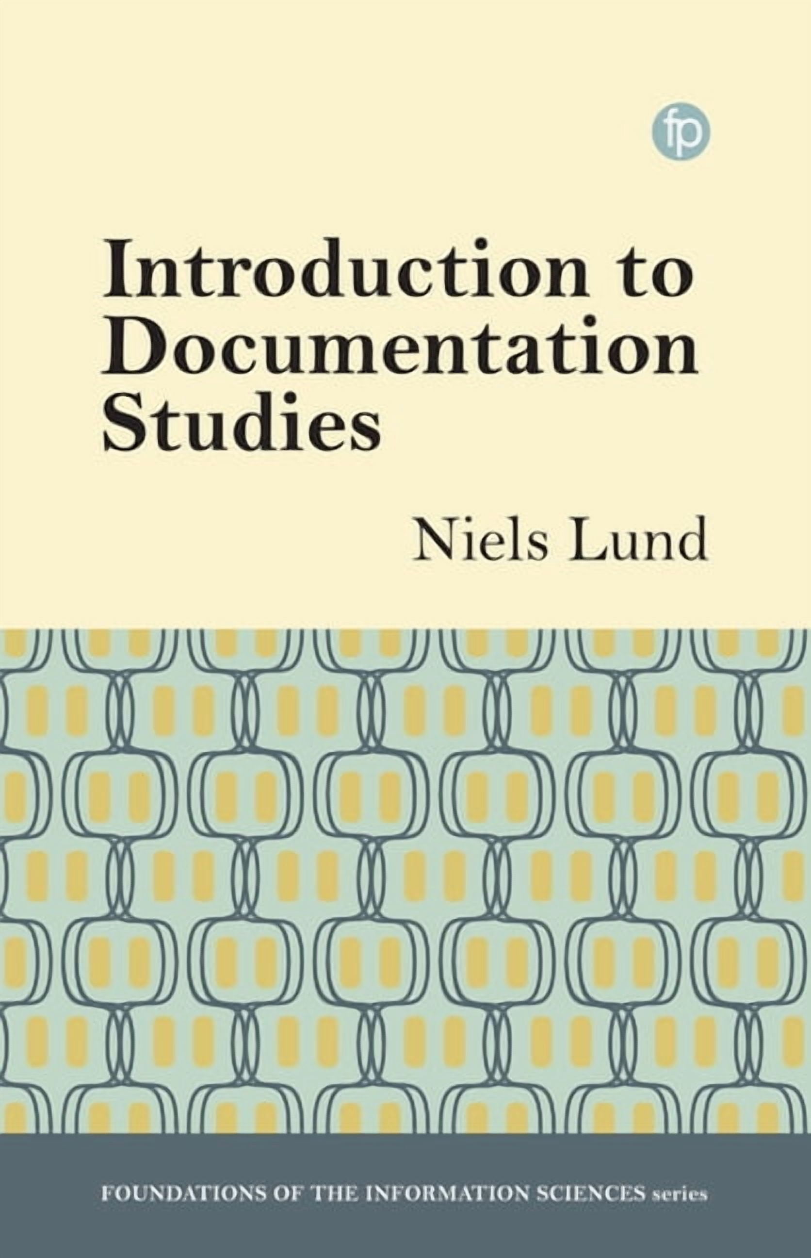 Introduction to Documentation Studies (Hardcover) - Walmart.com
