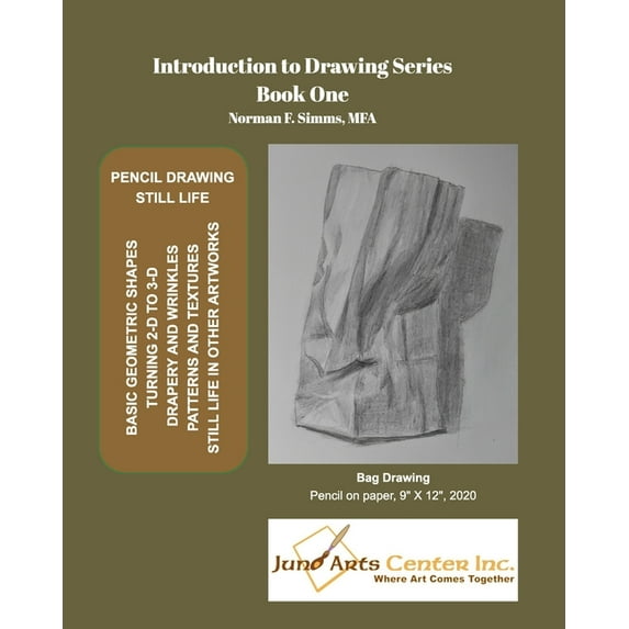 Introduction to Drawing - Book One: Pencil - Still Life (Simple Objects), (Paperback)