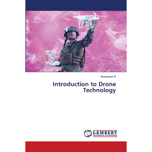 Introduction to Drone Technology, (Paperback)