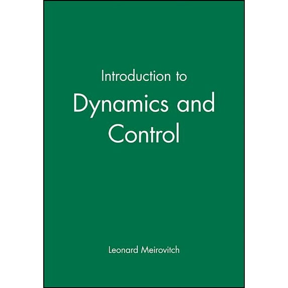 Introduction to Dynamics and Control, (Paperback)
