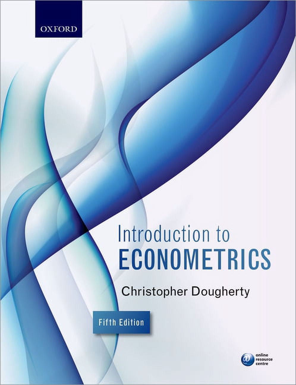 Introduction To Econometrics Christopher Dougherty 5th Edition