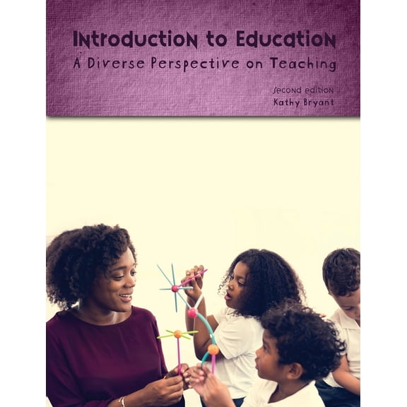 Introduction to Education: A Diverse Perspective on Teaching (Other)