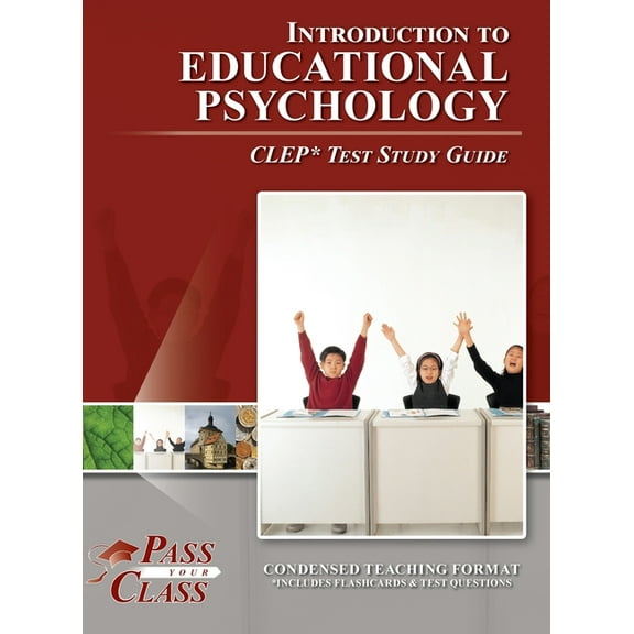 Introduction to Educational Psychology CLEP Test Study Guide, (Hardcover)