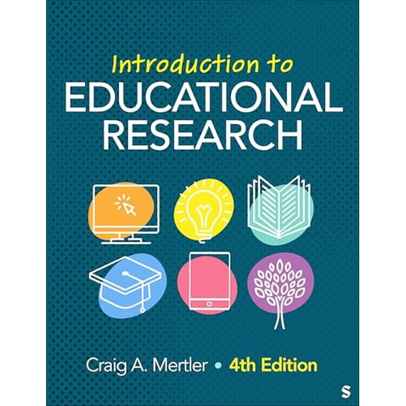 Pre-Owned Introduction to Educational Research, 9781071903155, 1071903152, Paperback, Fourth edition