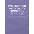 thumbnail image 1 of Introduction to Einstein's Summation Notation, (Paperback), 1 of 1