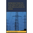 thumbnail image 1 of Introduction to Electricity Supply and Regulation in India, (Paperback), 1 of 1