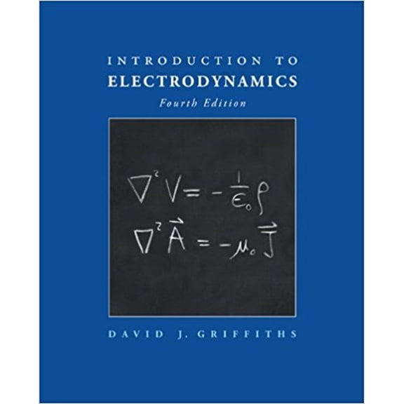 Pre-Owned Introduction to Electrodynamics (4th Edition), 9780321856562, 0321856562, Hardcover, 4 edition