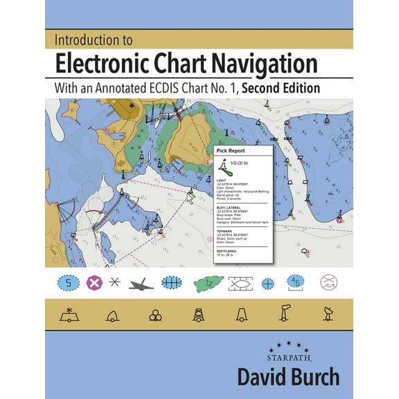 Introduction to Electronic Chart Navigation: With an Annotated ECDIS Chart No. 1 (Paperback)