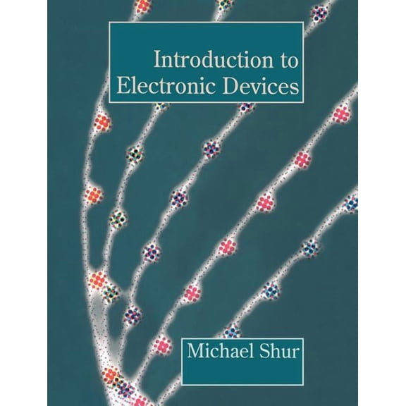 Introduction to Electronic Devices, (Paperback)