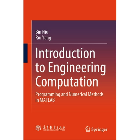 Introduction to Engineering Computation: Programming and Numerical ...