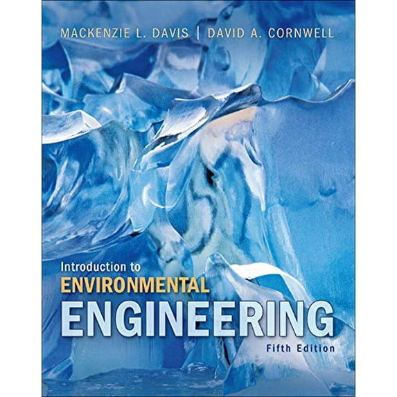 Pre-Owned Introduction to Environmental Engineering (The Mcgraw-hill Series in Civil and Environmental Engineering), 9780073401140, 0073401145, Hardcover, 5 edition